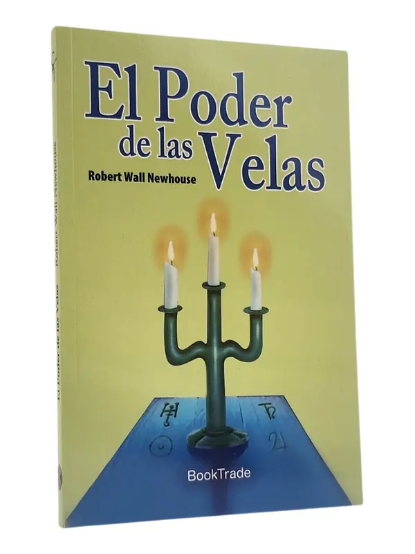 EL PODER DE LAS VELAS - ROBERT WALL NEWHOUSE