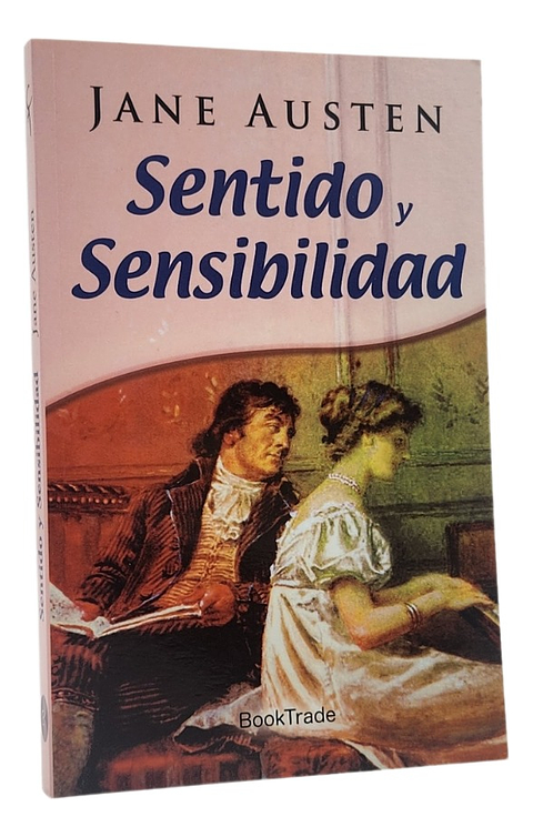 SENTINDO Y SENSIBILIDAD - JANE AUSTEN