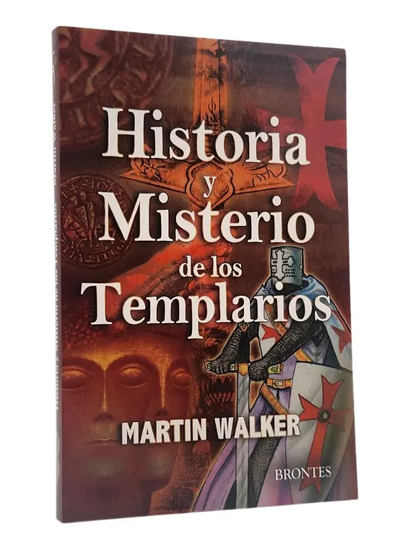 HISTORIA Y MISTERIO DE LOS TEMPLARIOS - MARTIN WALKER