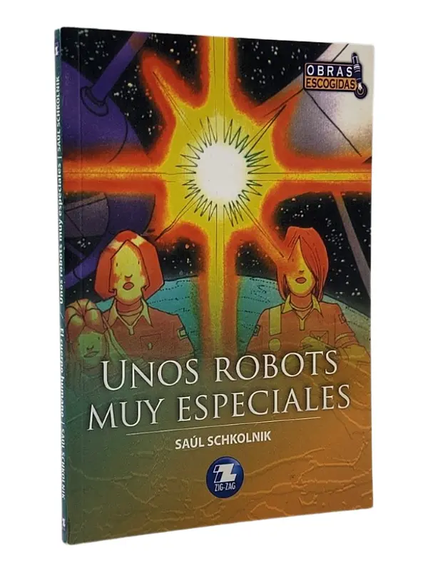 EL CUERPO HUMANO / UNOS ROBOTS MUY ESPECIALES - SAÚL SCHKOLI