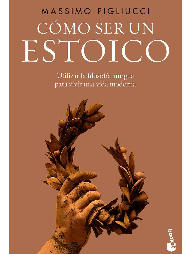 CÓMO SER UN ESTOICO - MASSIMO PIGLIUCCI 1