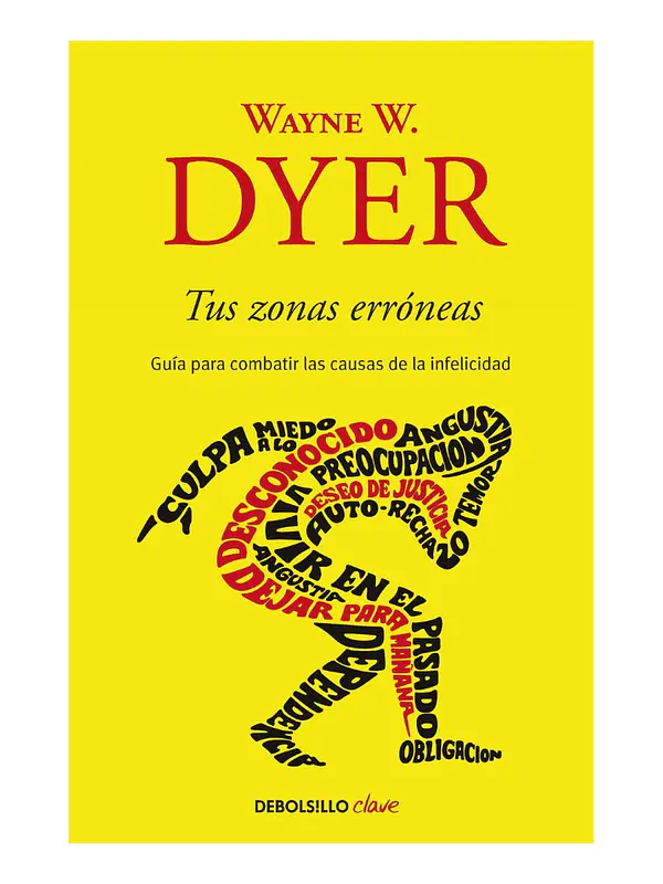 TUS ZONAS ERRÓNEAS - WAYNE W. DYER