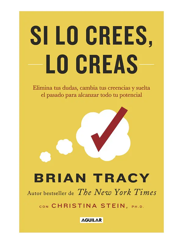 SI LO CREES, LO CREAS - BRIAN TRACY