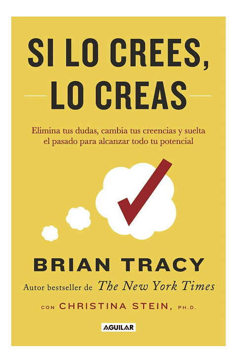 SI LO CREES, LO CREAS - BRIAN TRACY
