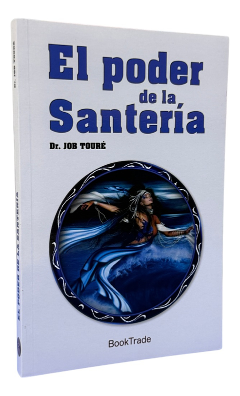 EL PODER DE LA SANTERÍA - DR. JOB TOURÉ