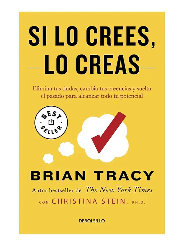 SI LO CREES, LO CREAS / BRIAN TRACY