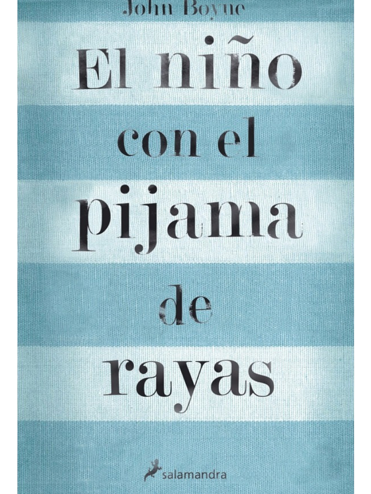 EL NIÑO CON EL PIJAMA DE RAYAS / JOHN BOYNE 1