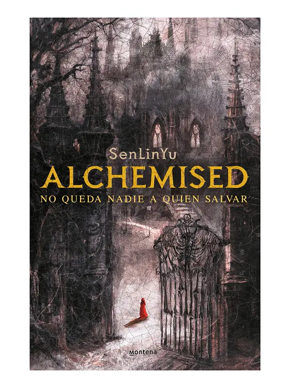 ALCHEMISED. NO QUEDA NADIE A QUIEN SALVAR - SENLINYU