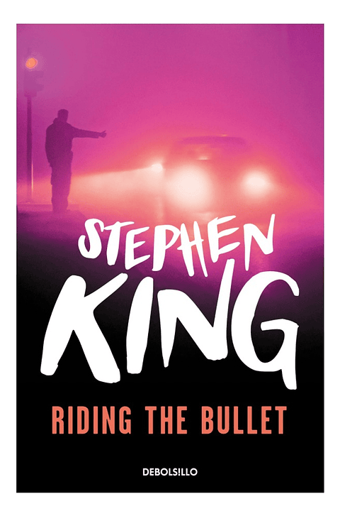 RIDING THE BULLET - STEPHEN KING