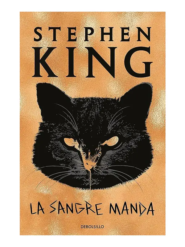 LA SANGRE MANDA - STEPHEN KING