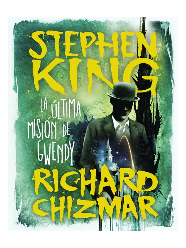 LA ÚLTIMA MISIÓN DE GWENDY - STEPHEN KING