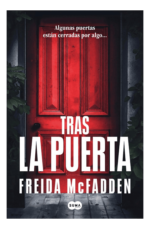 TRAS LA PUERTA - FREIDA MCFADDEN