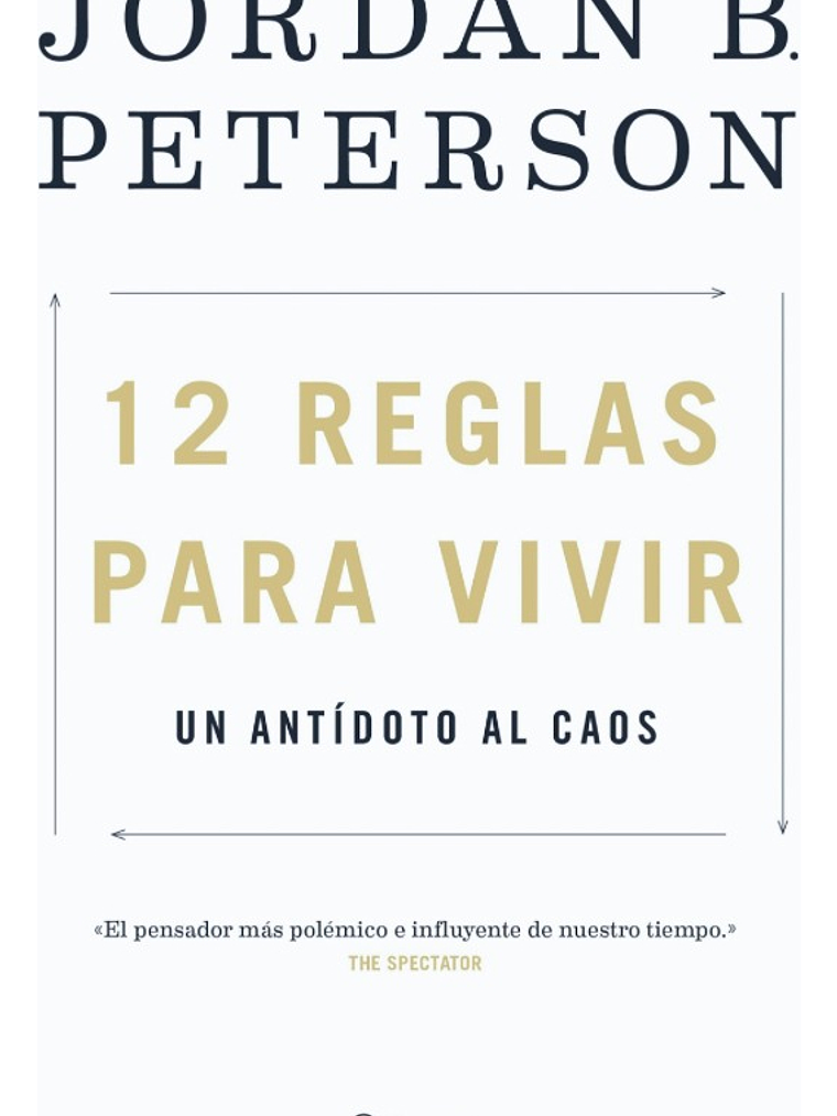 12 REGLAS PARA VIVIR - JORDAN B. PETERSON 1