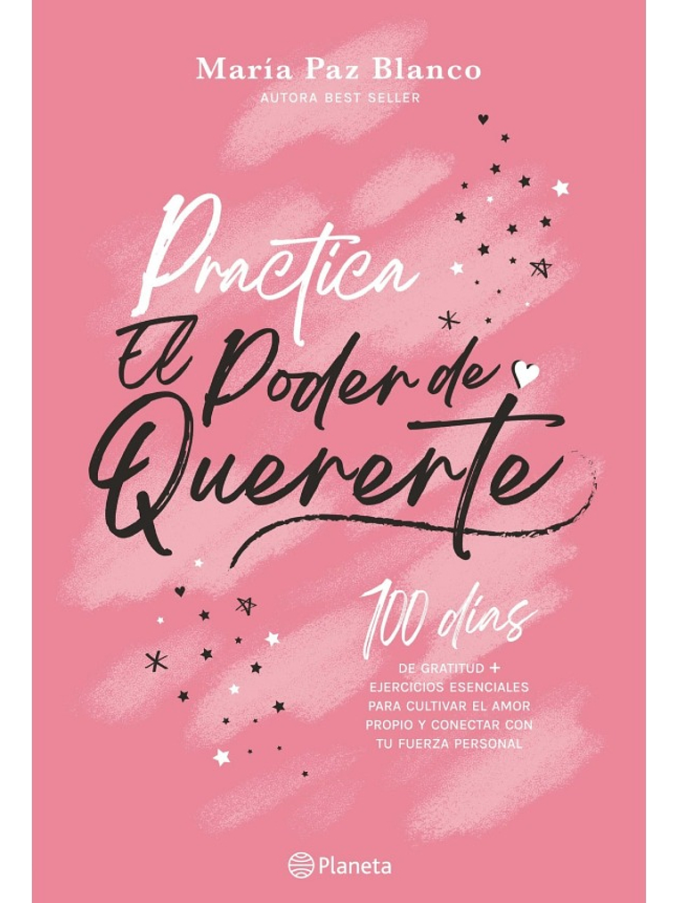 PRACTICA EL PODER DE QUERERTE - MARÍA PAZ BLANCO  1