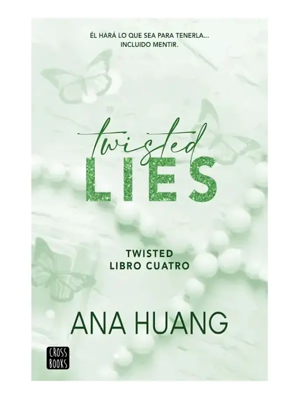 TWISTED LIES - ANA HUANG