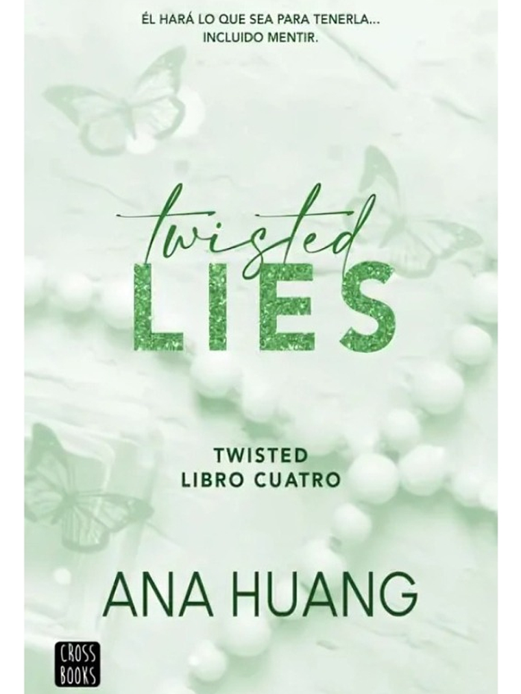 TWISTED LIES - ANA HUANG 1