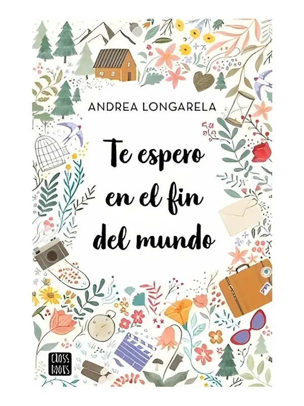 TE ESPERO EN EL FIN DEL MUNDO - ANDREA LONGARELA 