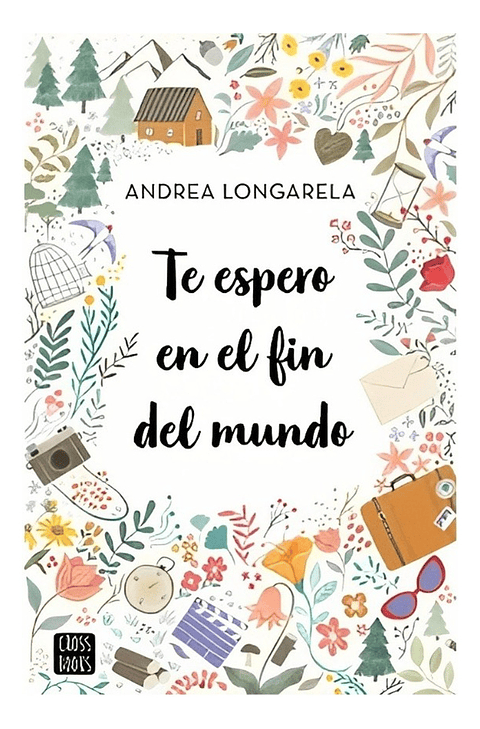 TE ESPERO EN EL FIN DEL MUNDO - ANDREA LONGARELA 