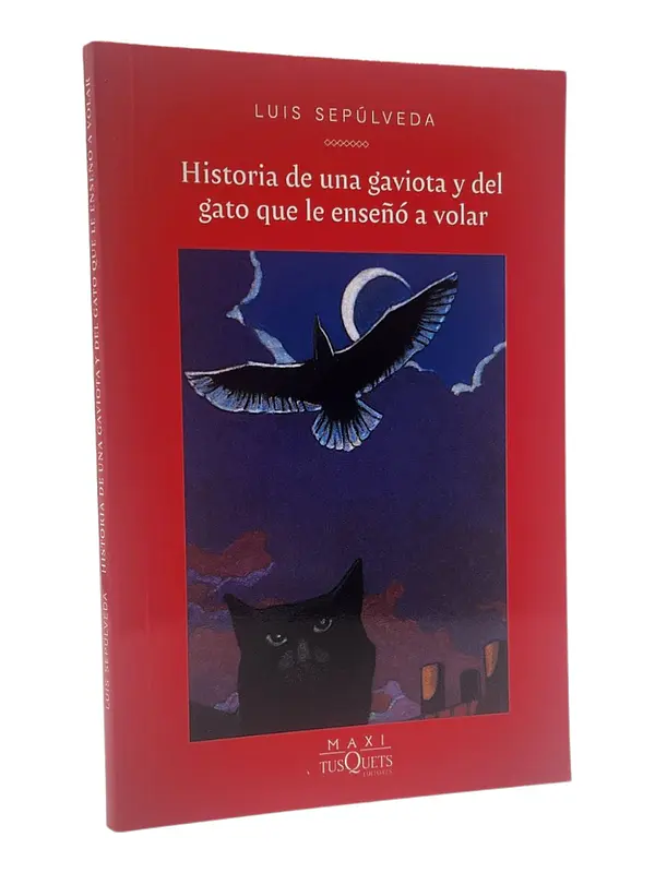 HISTORIA DE UNA GAVIOTA Y DEL GATO QUE LE ENSEÑÓ A VOLAR 