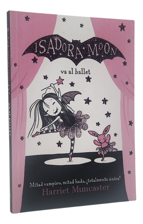 ISADORA MOON VA AL BALLET - HARRIET MUNCASTER