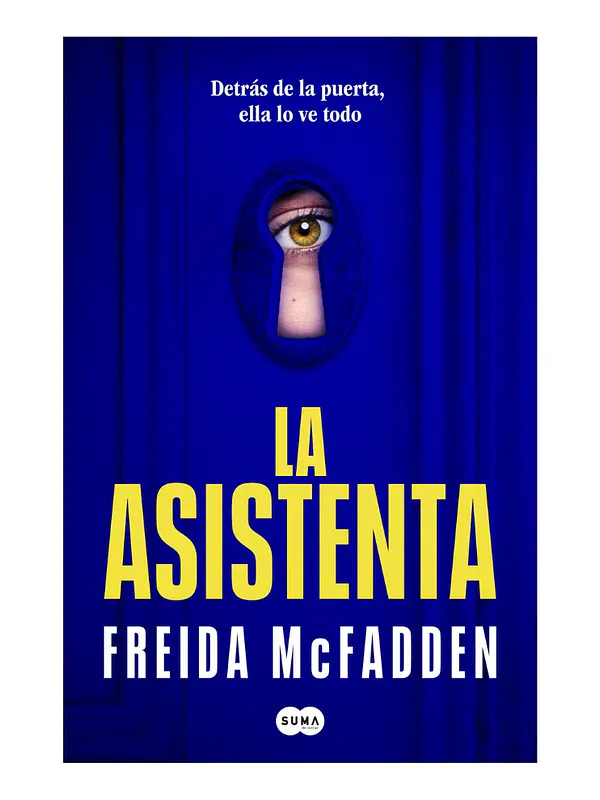 LA ASISTENTA - FREIDA MCFADDEN 