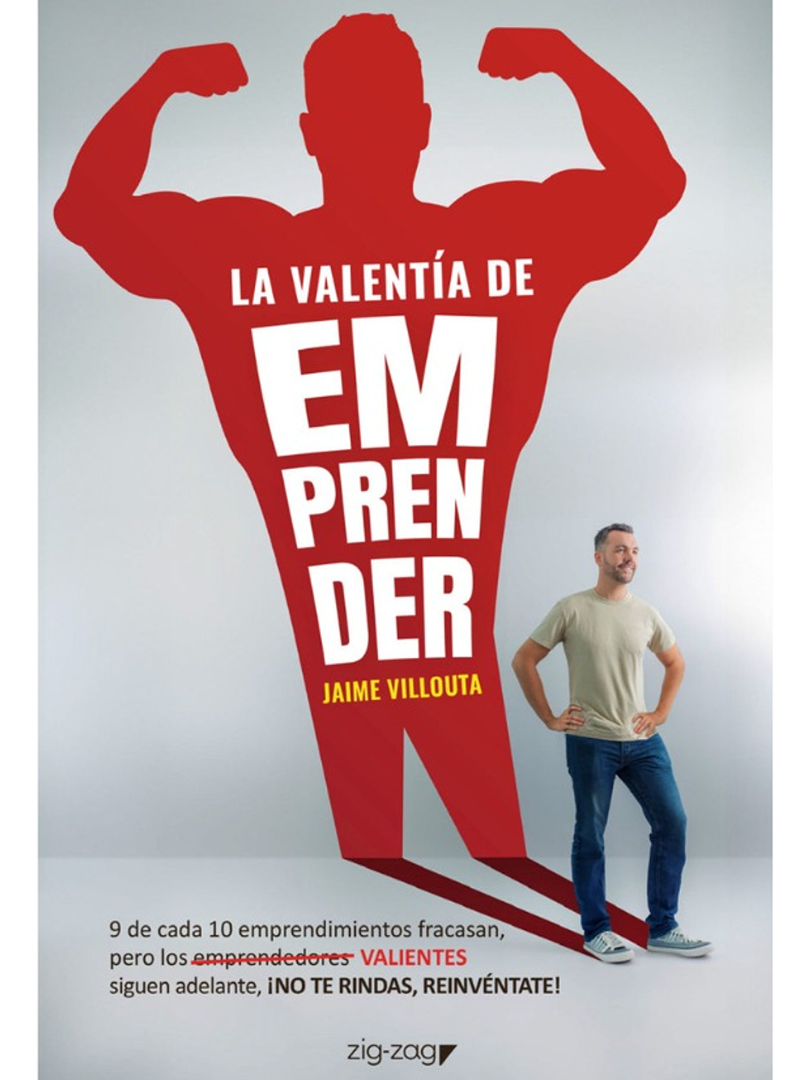 LA VALENTÍA DE EMPRENDER - JAIME VILLOUTA  1