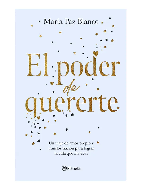 EL PODER DE QUERERTE - MARÍA PAZ BLANCO 