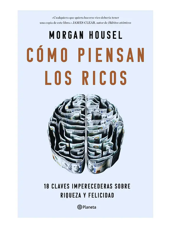 CÓMO PIENSAN LOS RICOS - MORGAN HOUSEL 