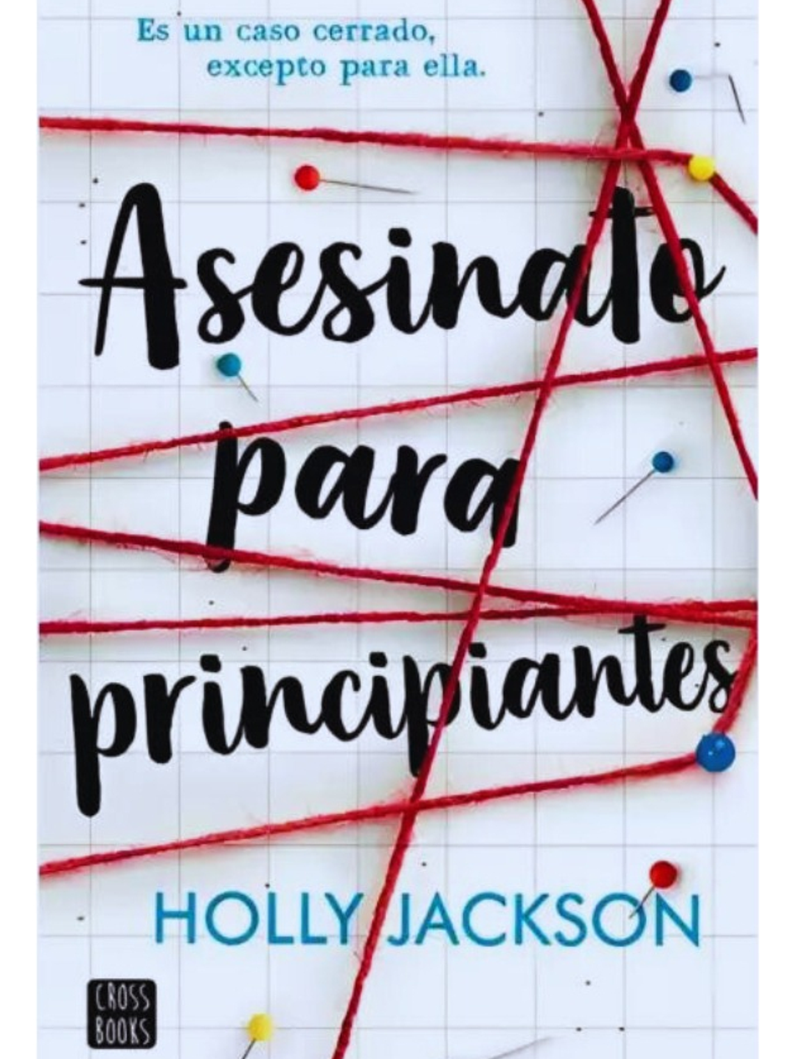 ASESINATO PARA PRINCIPIANTES - HOLLY JACKSON  1