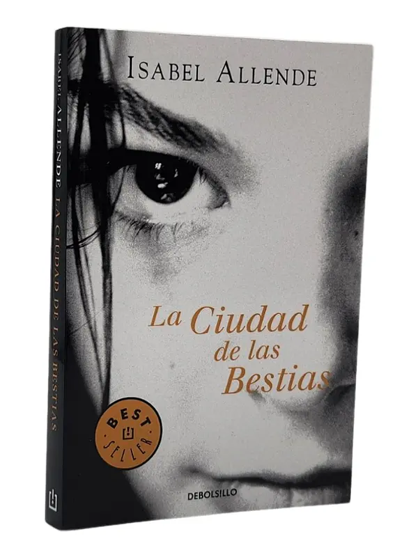LA CIUDAD DE LAS BESTIAS - ISABEL ALLENDE