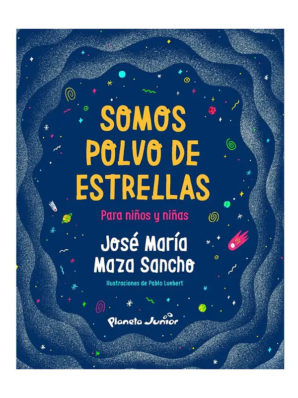 SOMOS POLVO DE ESTRELLA PARA NIÑOS Y NIÑAS 