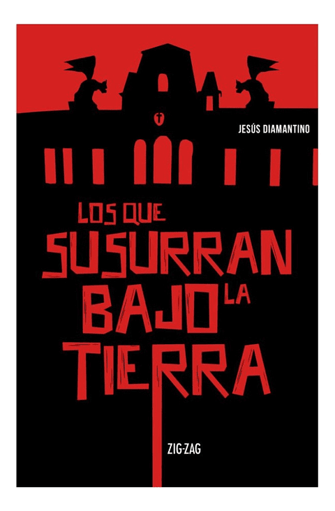 LOS QUE SUSURRAN BAJO LA TIERRA - JESÚS DIAMANTINO