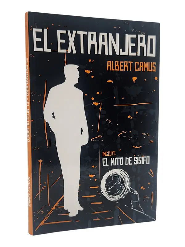 EL EXTRANJERO - INCLUYE : EL MITO DE SÍSIFO / ALBERT CAMUS 