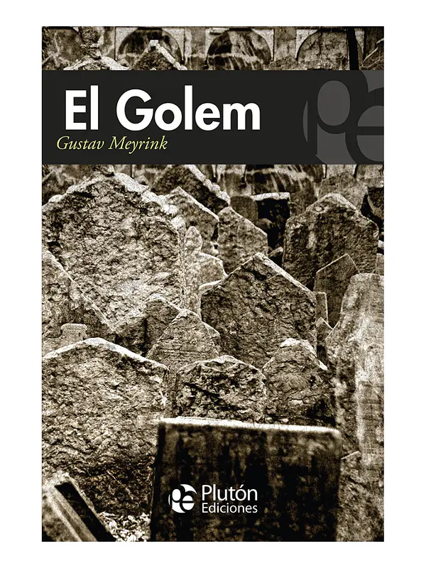 EL GOLEM - GUSTAV MEYRINK
