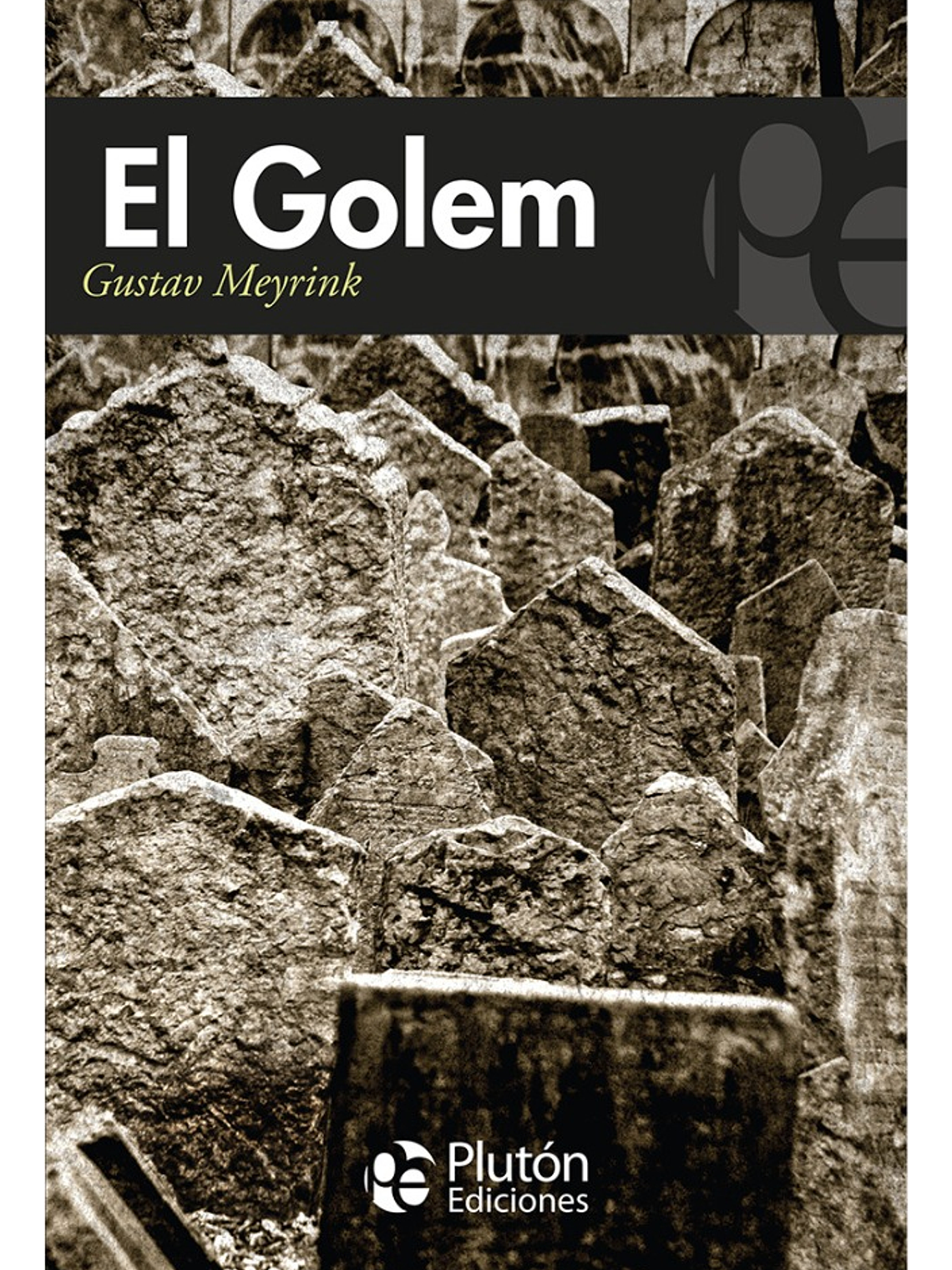 EL GOLEM - GUSTAV MEYRINK 1