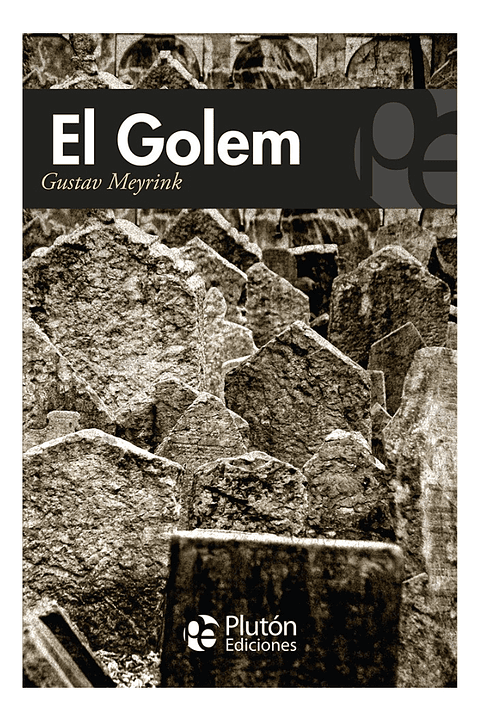 EL GOLEM - GUSTAV MEYRINK