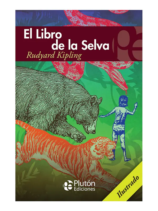 EL LIBRO DE LA SELVA - RUDYARD KIPLING