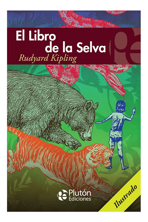 EL LIBRO DE LA SELVA - RUDYARD KIPLING