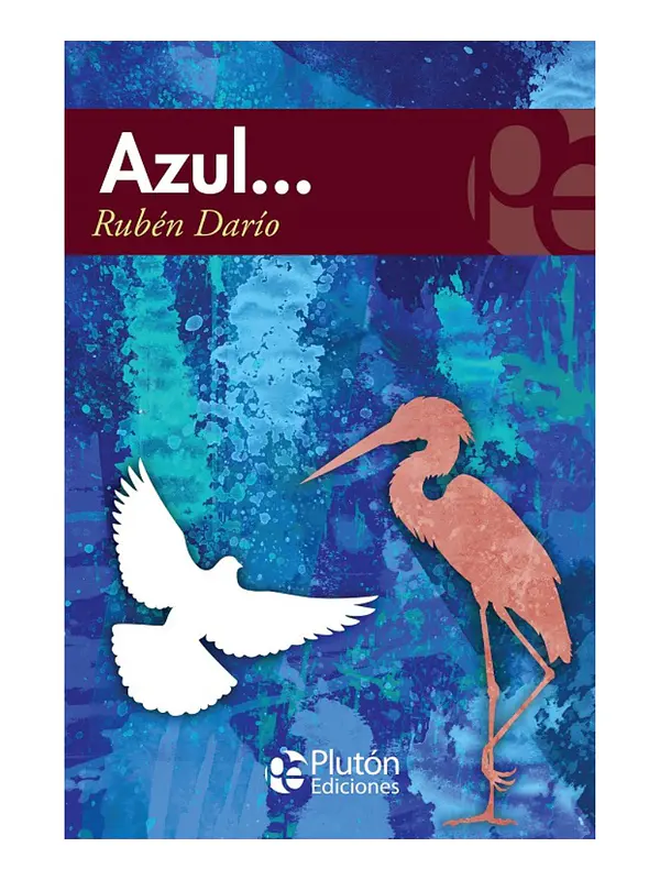 AZUL - RUBÉN DARÍO 