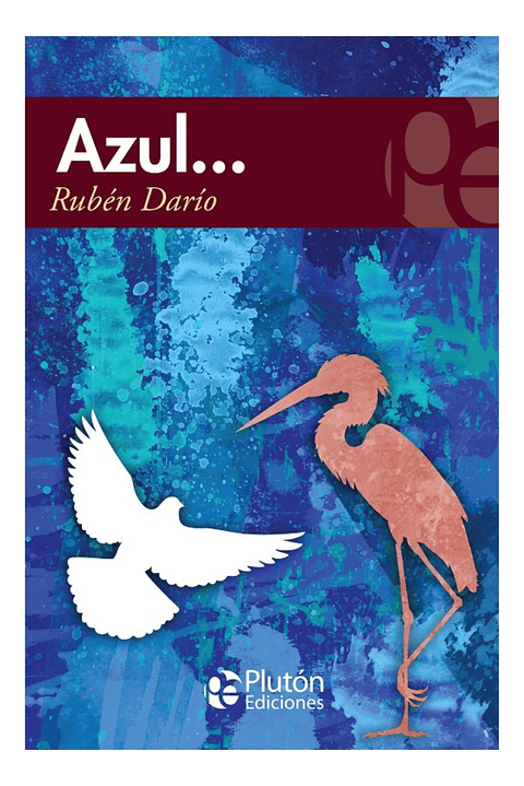 AZUL - RUBÉN DARÍO 
