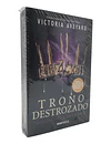 TRONO DESTROZADO - VICTORIA AVEYARD