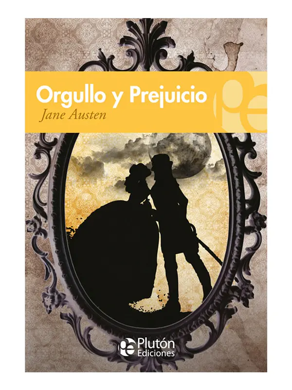 ORGULLO Y PREJUICIO - JANE AUSTEN