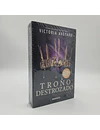 TRONO DESTROZADO - VICTORIA AVEYARD