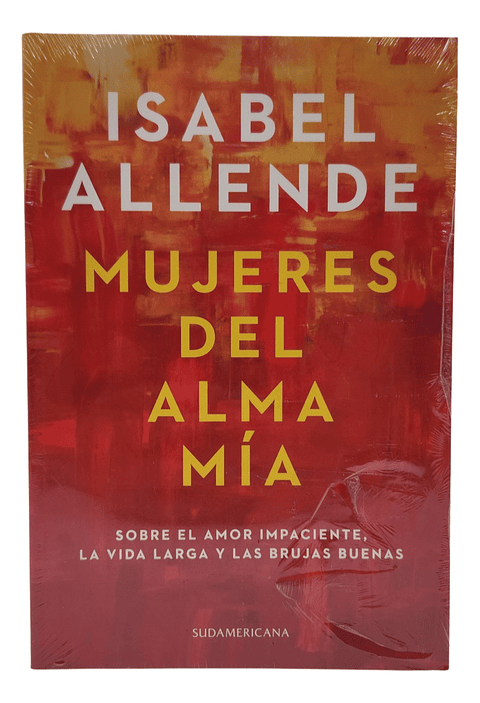 MUJERES DEL ALMA MIA - ISABEL ALLENDE