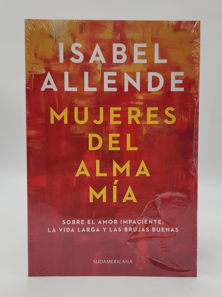 MUJERES DEL ALMA MIA - ISABEL ALLENDE 2