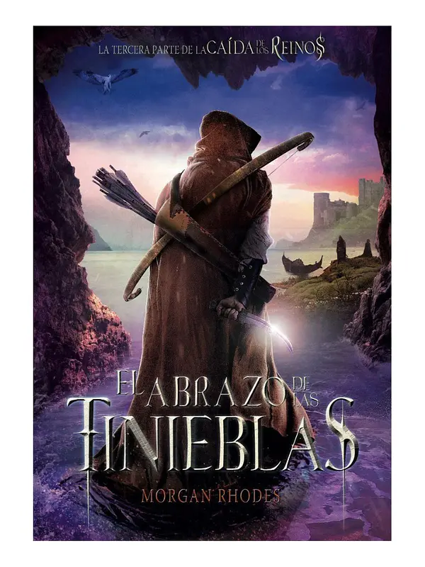 EL ABRAZO DE LAS TINIEBLAS - MORGAN RHODES