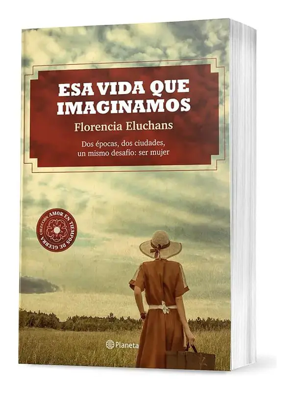 Esa Vida que Imaginamos - Florencia Eluchans