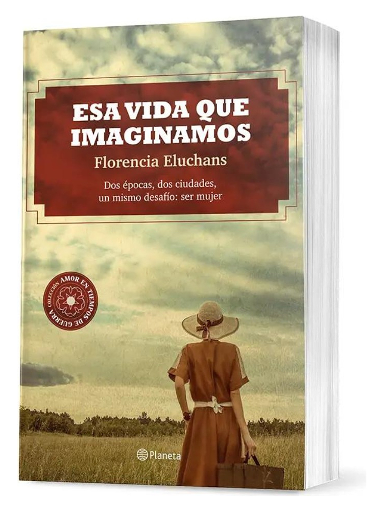Esa Vida que Imaginamos - Florencia Eluchans 1