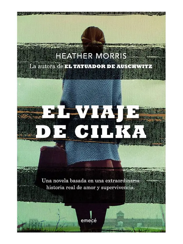 El Viaje de Cilka  - Heather Morris 