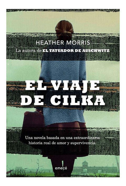 El Viaje de Cilka  - Heather Morris 